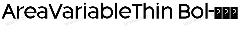 AreaVariableThin Bol字体转换 AreaVariableThin Bol字体转换